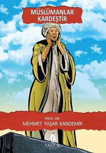 Müslümanlar Kardetir-Beni Seven Peygamberim Serisi - Mehmet Yaar Kandemir