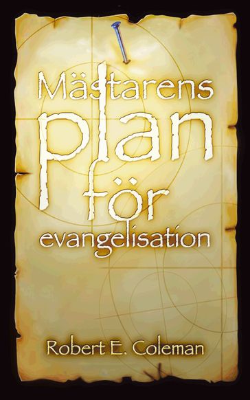 Mästarens plan för evangelisation - Robert E. Coleman