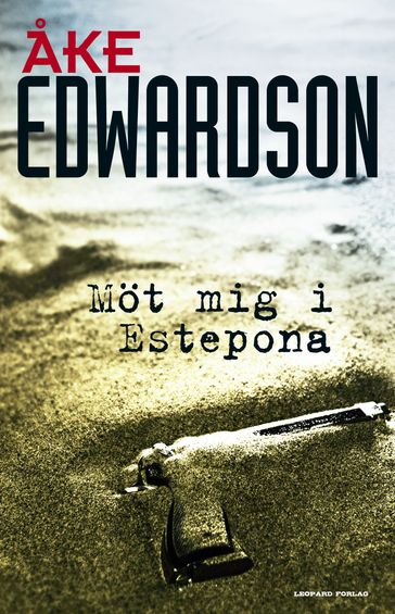 Möt mig i Estepona - Åke Edwardson