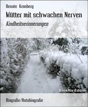 Mütter mit schwachen Nerven