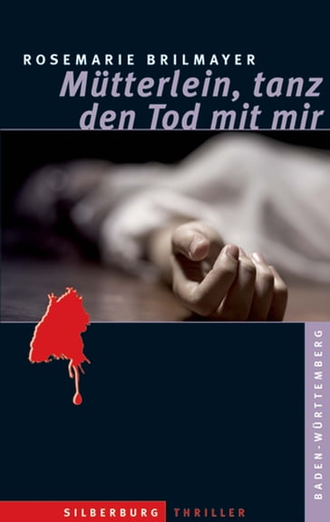 Mütterlein, tanz den Tod mit mir - Rosemarie Brilmayer