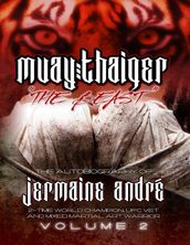 Muay Thaiger Book 2 the Beast