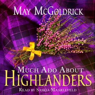 Much Ado About Highlanders - May McGoldrick