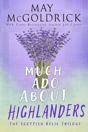 Much Ado About Highlanders