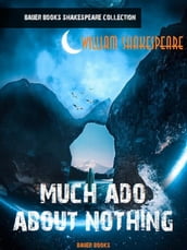 Much Ado About Nothing