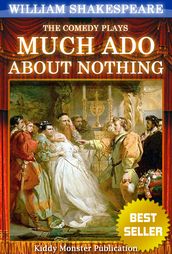 Much Ado About Nothing By William Shakespeare