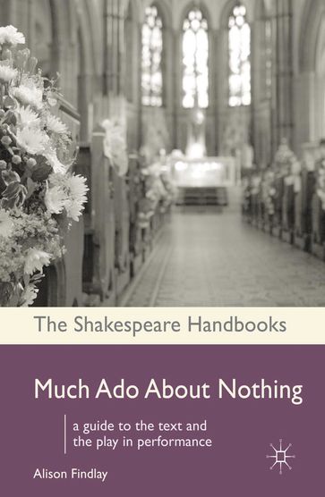 Much Ado About Nothing - Professor Alison Findlay