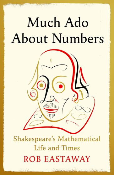 Much Ado About Numbers - Rob Eastaway
