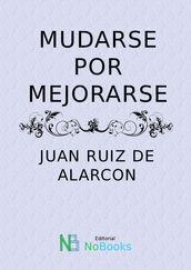 Mudarse por mejorarse