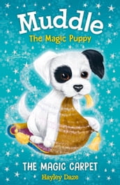Muddle the Magic Puppy Book 1: The Magic Carpet