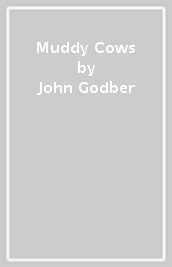 Muddy Cows