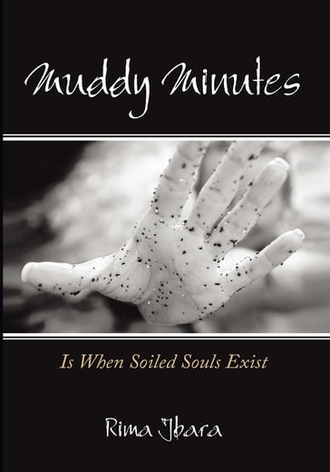 Muddy Minutes - Rima Jbara
