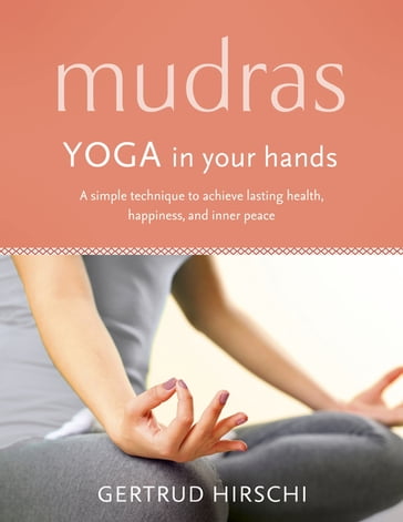 Mudras - Gertrud Hirschi