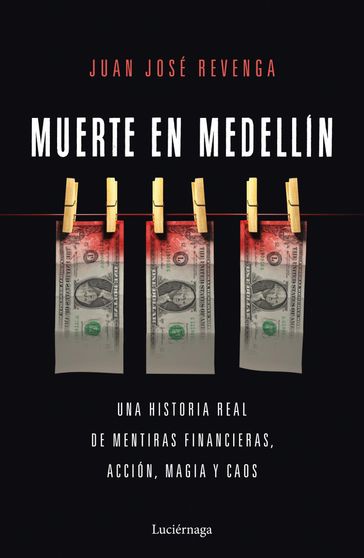 Muerte en Medellin - Juan José Revenga