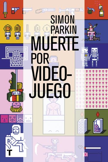 Muerte por videojuego - Simon Parkin