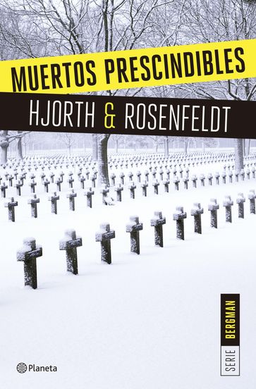 Muertos prescindibles (Serie Bergman 3) - Hans Rosenfeldt - Michael Hjorth