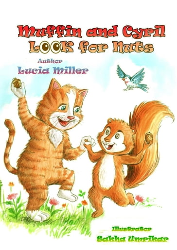Muffin and Cyril look for Nuts - LUCIA MILLER