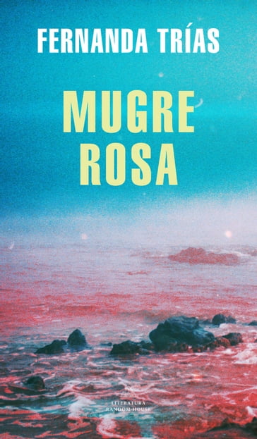 Mugre rosa - Fernanda Trías