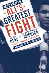 Muhammad Ali s Greatest Fight