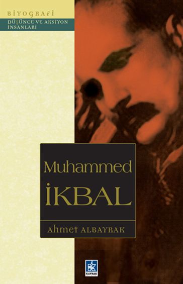 Muhammed kbal - Ahmet Albayrak