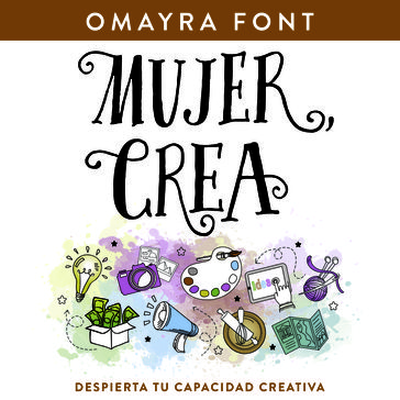 Mujer, crea - Omayra Font