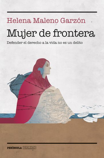 Mujer de frontera - Helena Maleno Garzón