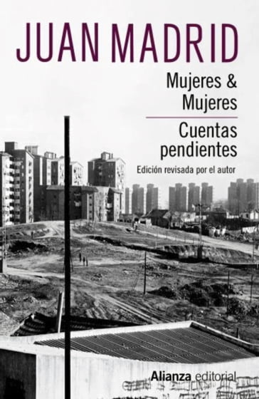 Mujeres & Mujeres. Cuentas pendientes - Juan Madrid