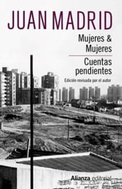 Mujeres & Mujeres. Cuentas pendientes