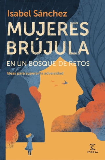 Mujeres brújula en un bosque de retos - Isabel Sánchez