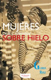 Mujeres que caminan sobre hielo