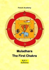 Muladhara - The First Chakra