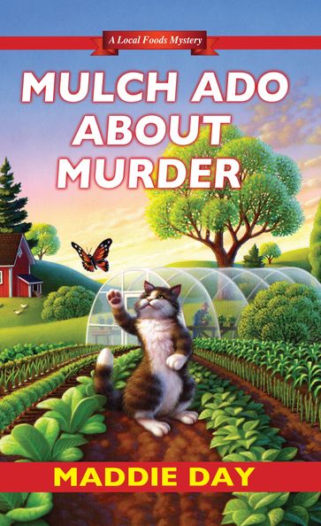 Mulch Ado about Murder - Maddie Day