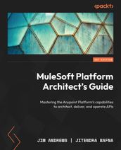 MuleSoft Platform Architect s Guide