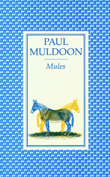 Mules - Paul Muldoon