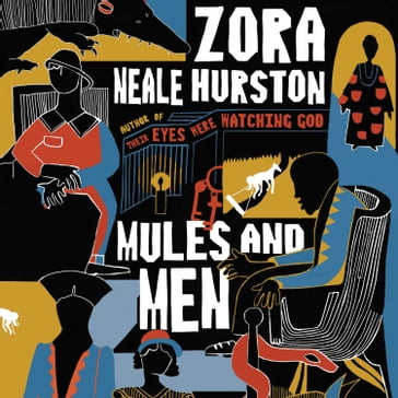 Mules and Men - Zora Neale Hurston