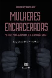 Mulheres encarceradas