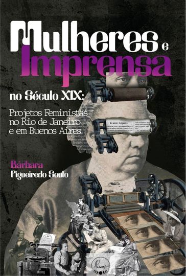 Mulheres e imprensa no século XIX - Bárbara Figueiredo Souto