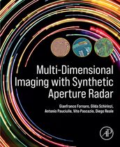 Multi-Dimensional Imaging with Synthetic Aperture Radar