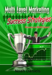 Multi Level Marketing Success Strategies