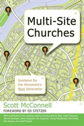 Multi-Site Churches: Guidance for the Movement