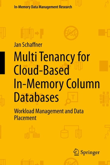 Multi Tenancy for Cloud-Based In-Memory Column Databases - Jan Schaffner