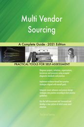 Multi Vendor Sourcing A Complete Guide - 2021 Edition