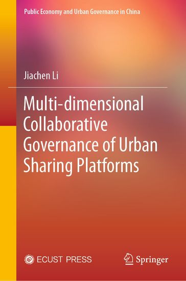 Multi-dimensional Collaborative Governance of Urban Sharing Platforms - Jiachen Li