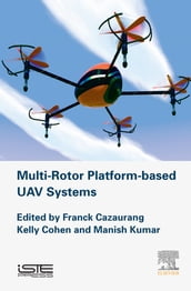 Multi-rotor Platform Based UAV Systems