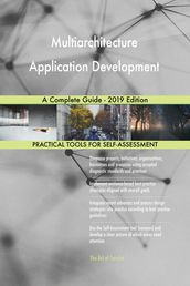 Multiarchitecture Application Development A Complete Guide - 2019 Edition