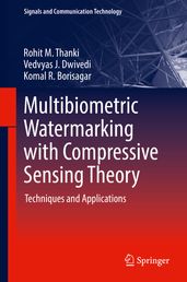 Multibiometric Watermarking with Compressive Sensing Theory