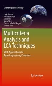 Multicriteria Analysis and LCA Techniques