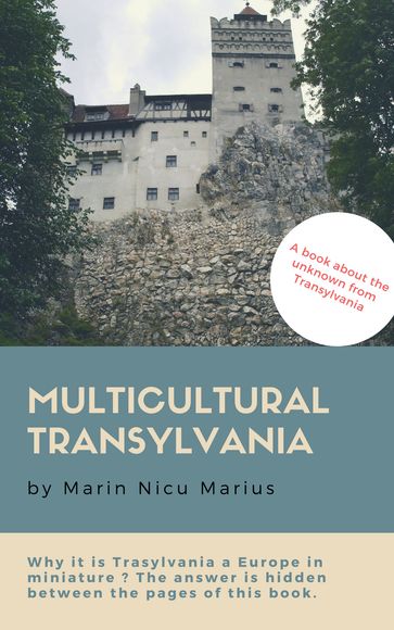 Multicultural Transylvania - nicu marius marin