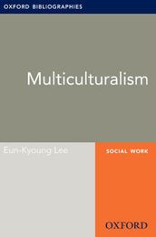 Multiculturalism: Oxford Bibliographies Online Research Guide