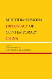 Multidimensional Diplomacy of Contemporary China